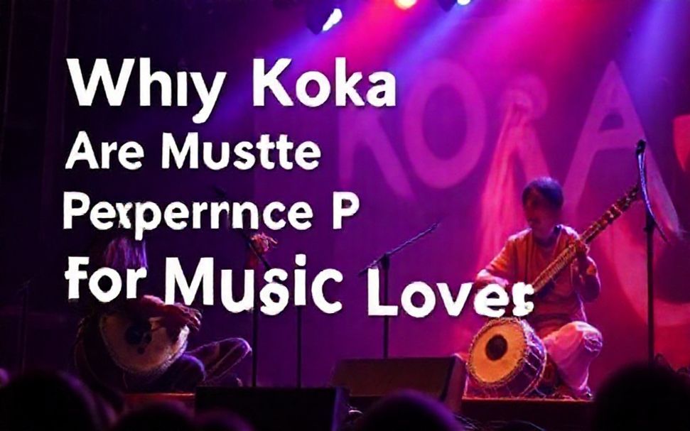 Why Kora Live Performances Are a Must-Experience for Music Lovers