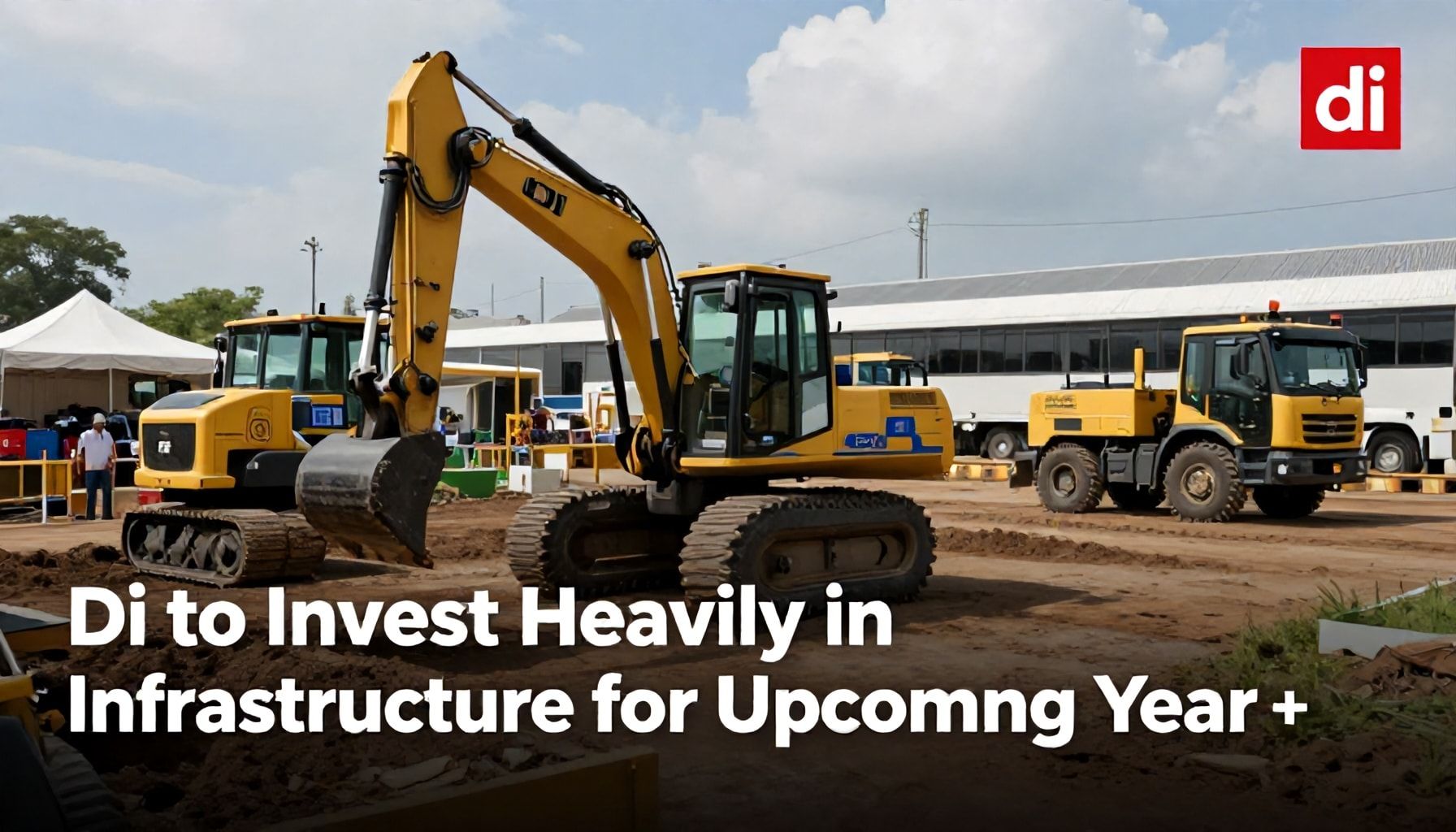Di to Invest Heavily in Infrastructure for Upcoming Year