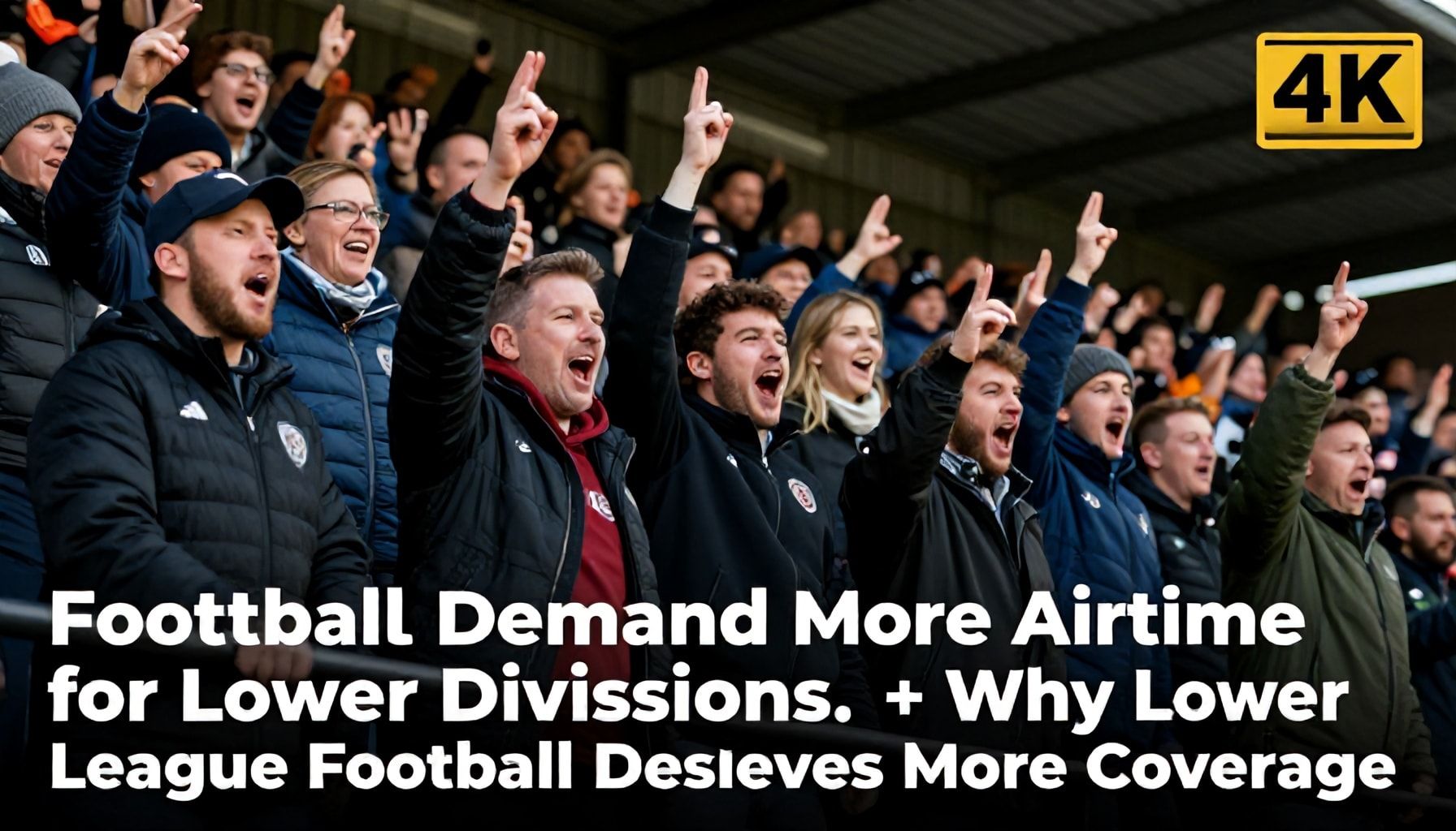 Football Fans Demand More Airtime for Lower Divisions
