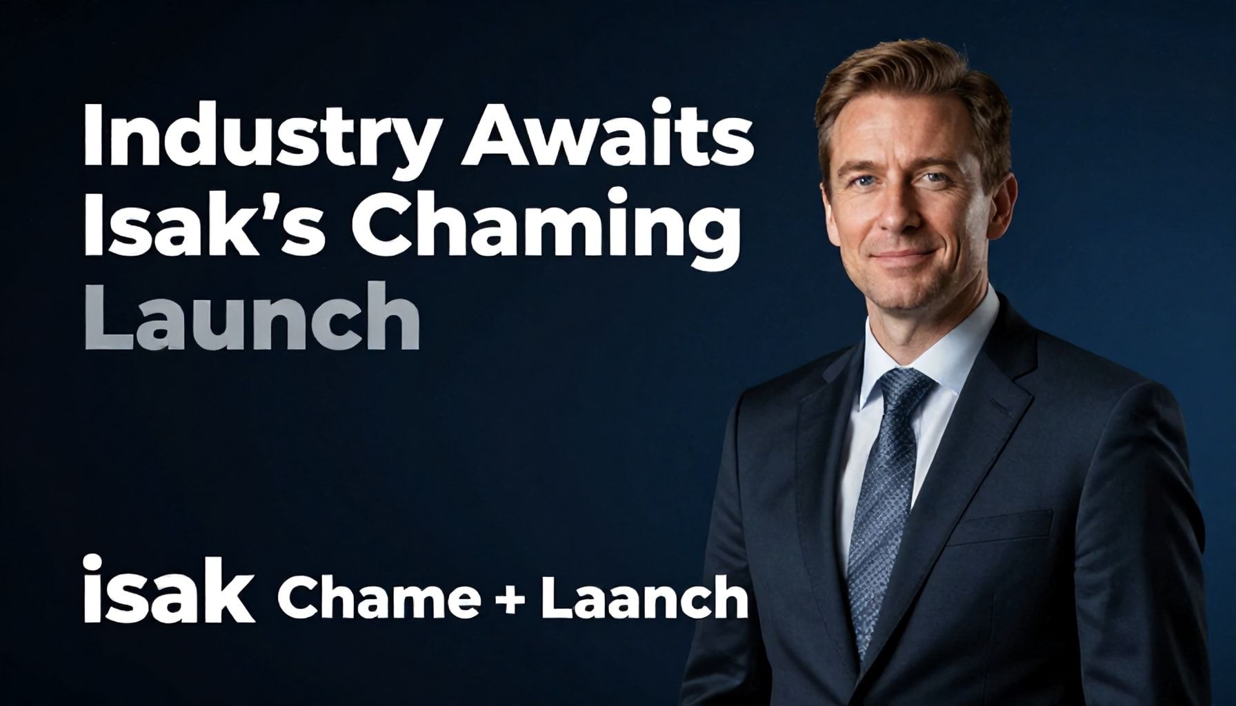 Industry Awaits Isak's Game-Changing Launch