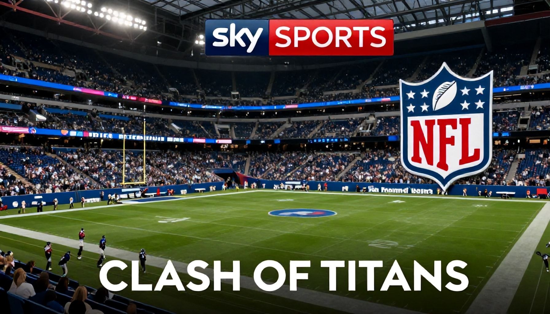 Sky Sports Prepares for Blockbuster NFL Clash of Titans Tonight