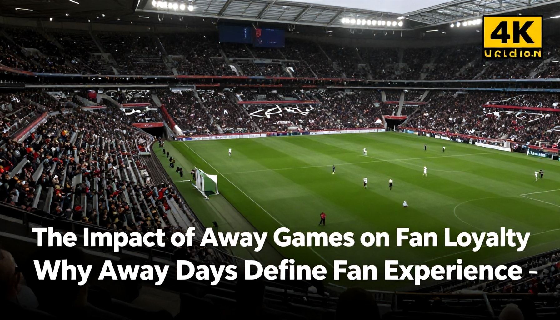 The Impact of Away Games on Fan Loyalty