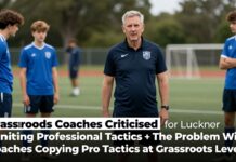 Grassroots Coaches Criticised for Mimicking Professional Tactics