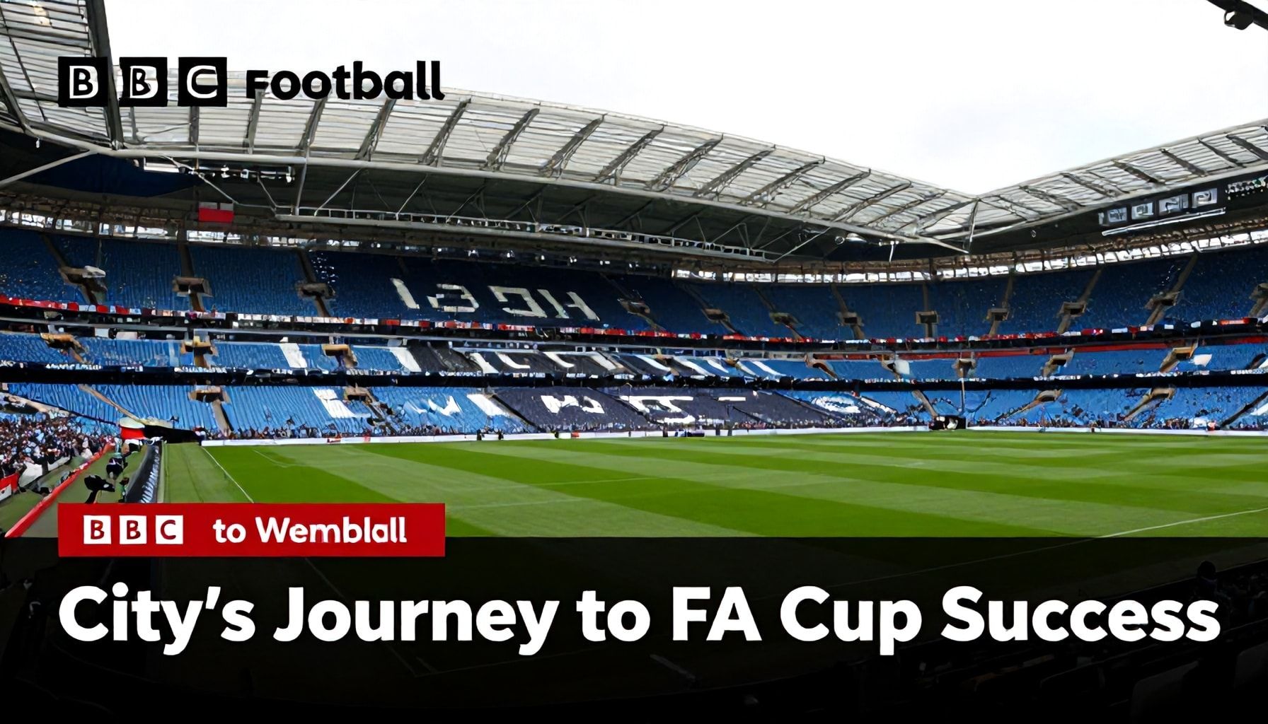 The Road to Wembley: City's Journey to FA Cup Success