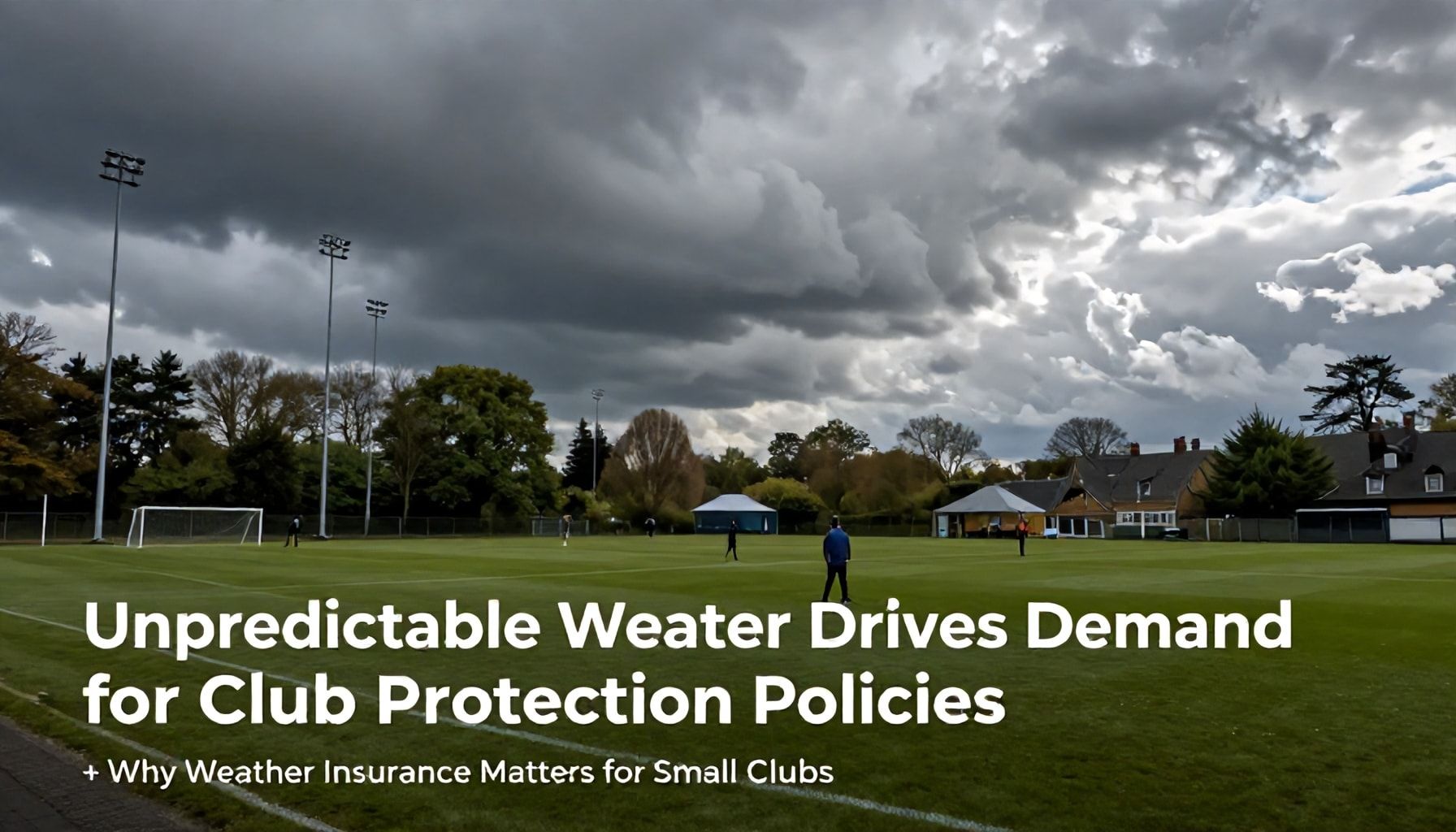 Unpredictable Weather Drives Demand for Club Protection Policies