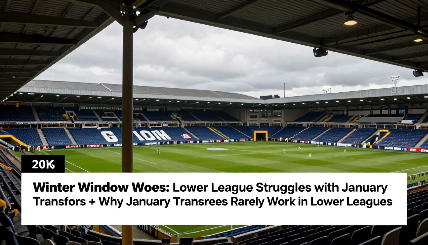 Winter Window Woes: Lower League Struggles with January Transfers