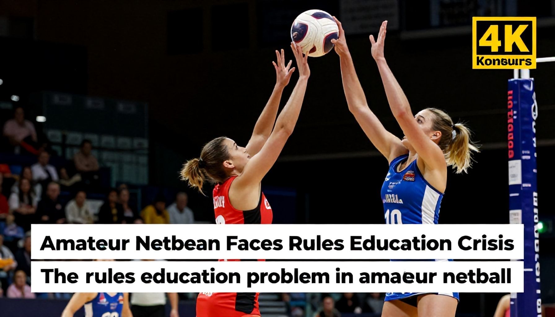 Amateur Netball Faces Rules Education Crisis