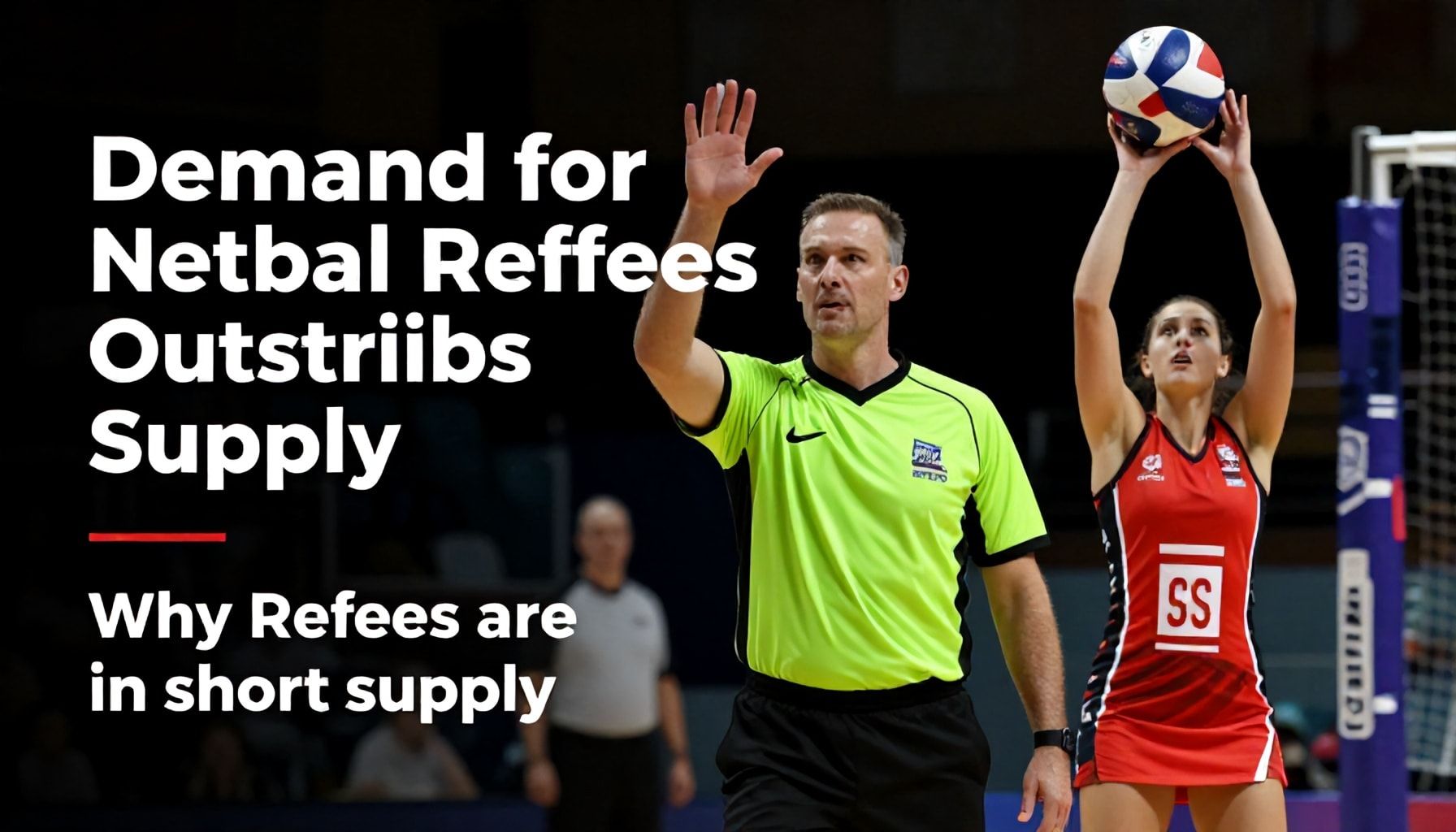 Demand for Netball Referees Outstrips Supply