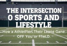 The Intersection of Sports and Lifestyle: How Athletes Elevate Their Game Off the Field The Intersection of Sports and Lifestyle: How Athletes Elevate Their Game Off the Field