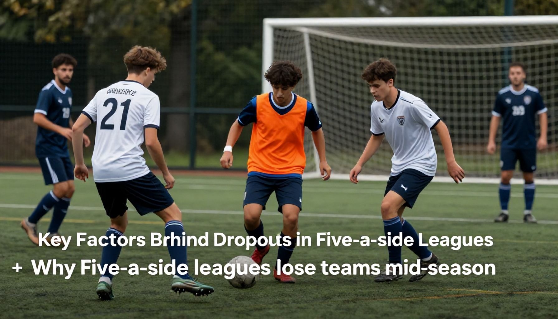 Key Factors Behind Team Dropouts in Five-a-Side Leagues