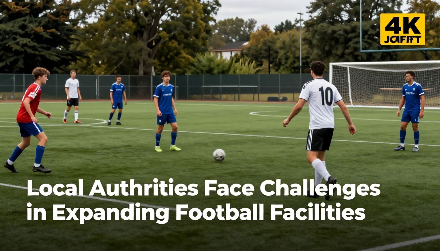 Local Authorities Face Challenges in Expanding Football Facilities