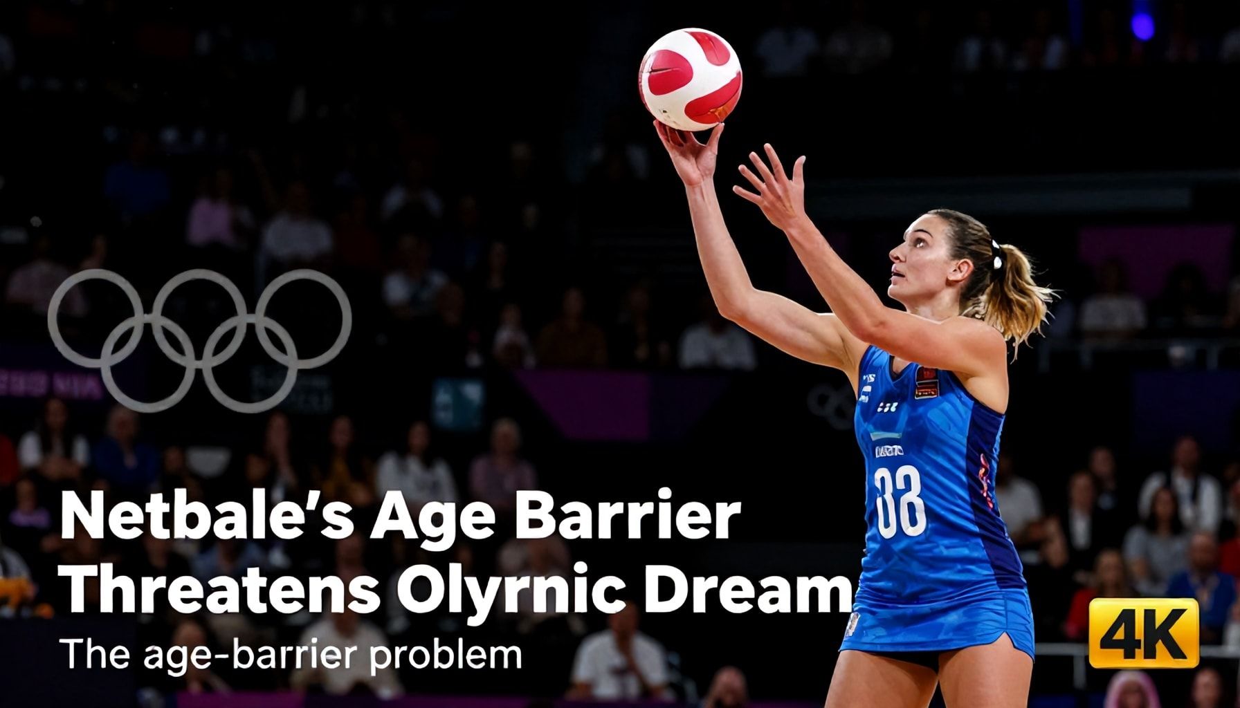 Netball's Age Barrier Threatens Olympic Dream