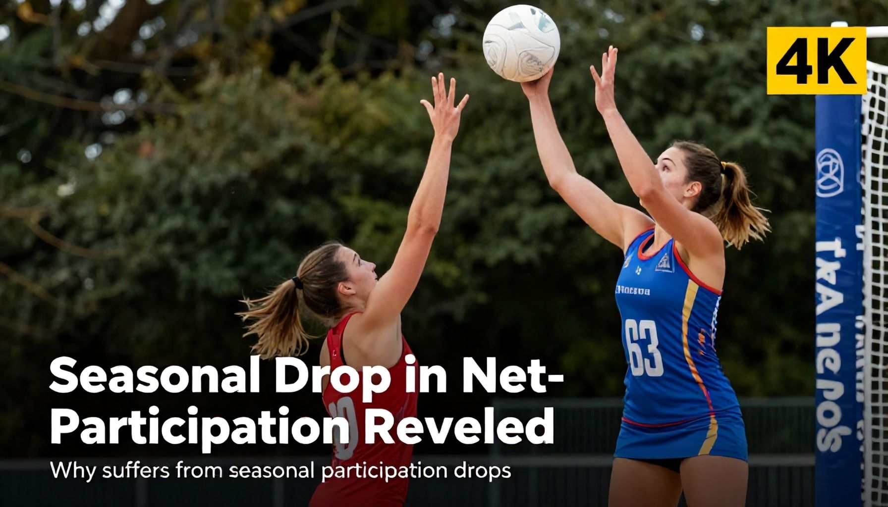 Seasonal Drop in Netball Participation Revealed