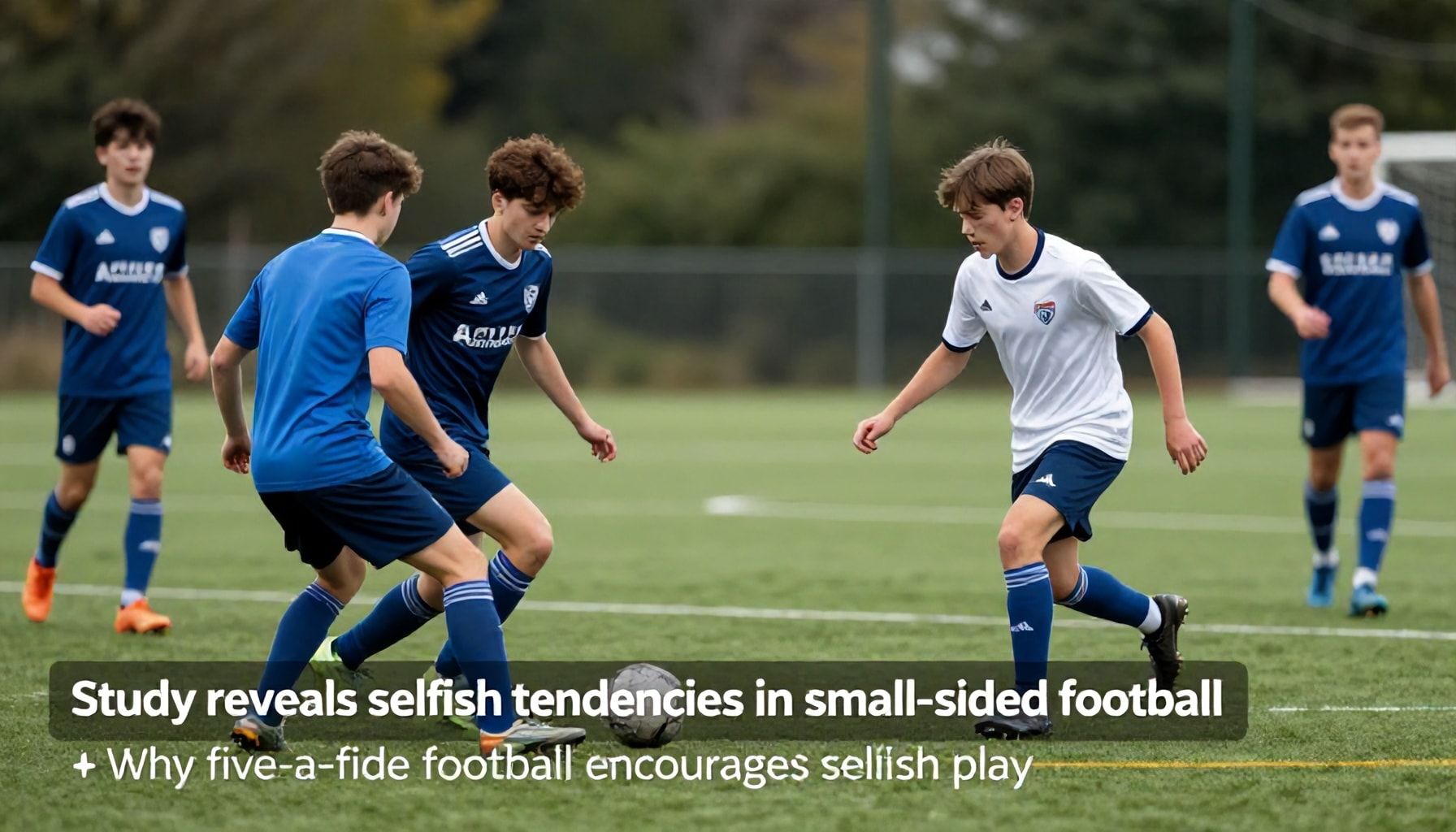 Study reveals selfish tendencies in small-sided football