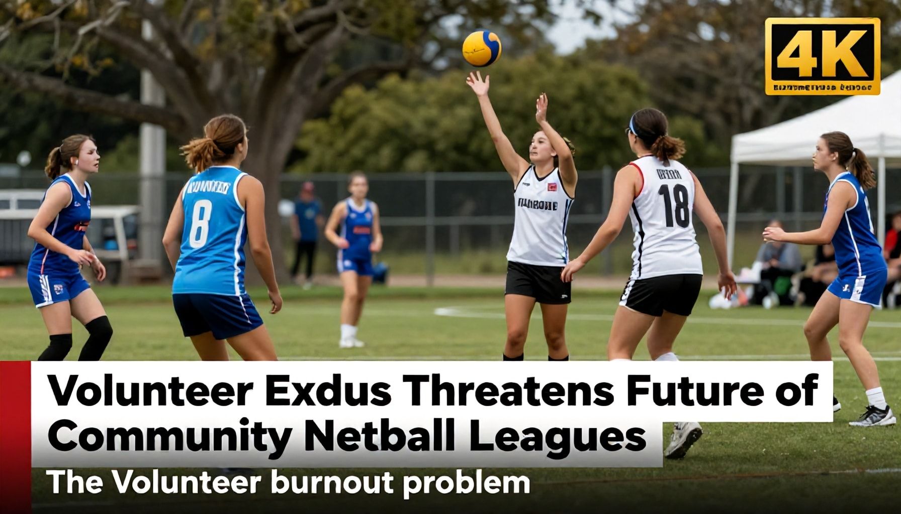 Volunteer Exodus Threatens Future of Community Netball Leagues