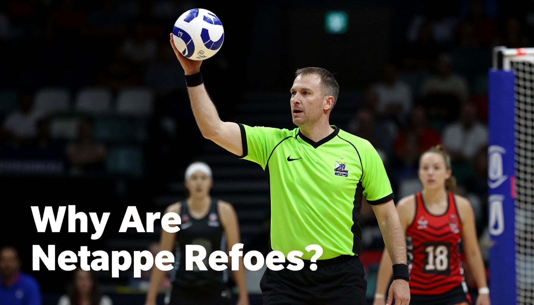 Why Are Netball Referees Disappearing?