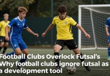 Football Clubs Overlook Futsal’s Development Potential