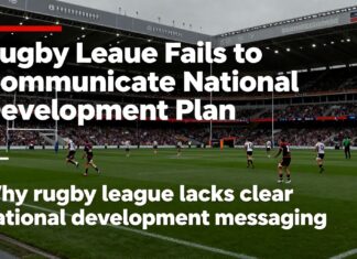 Rugby League Fails to Communicate National Development Plan