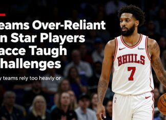 Teams Over-Reliant on Star Players Face Tough Challenges